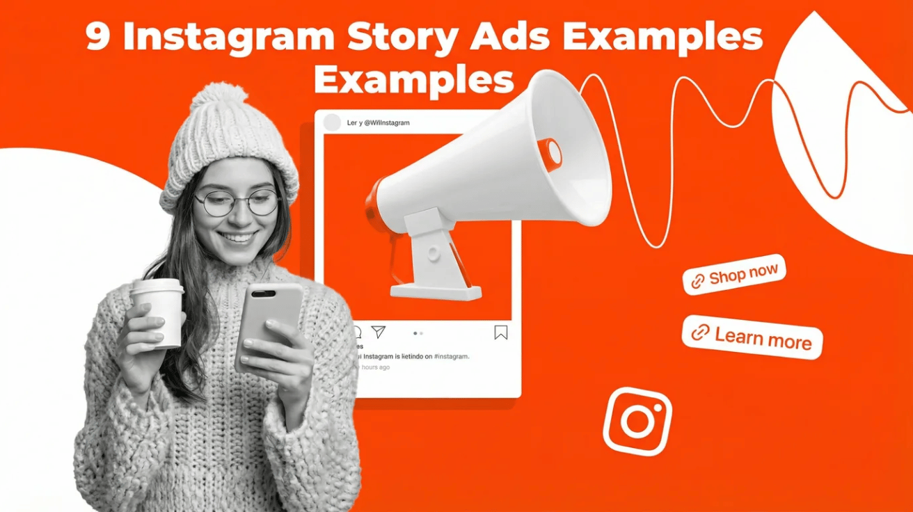 9 Instagram Story Ads Examples