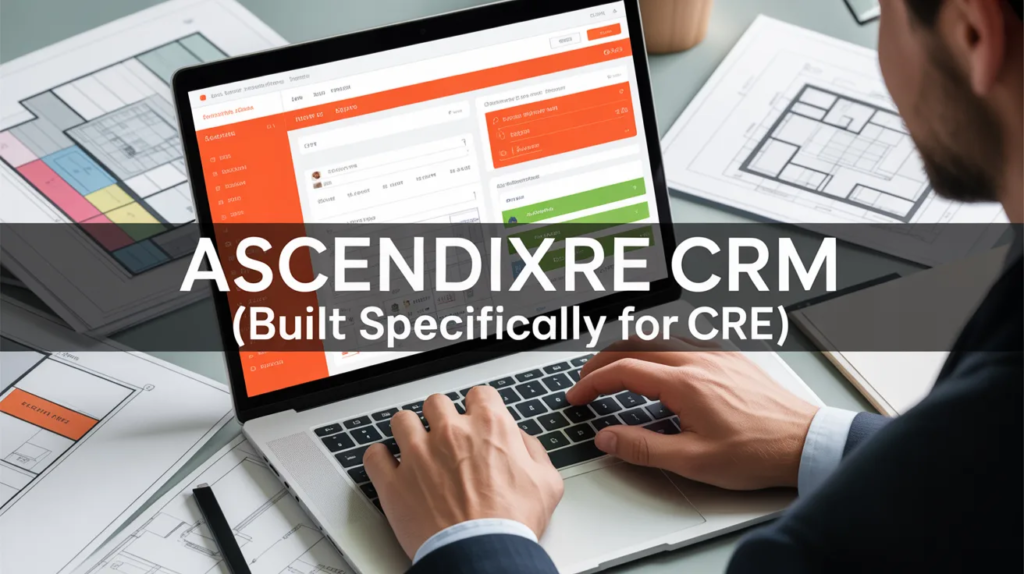 AscendixRE CRM (Built Specifically for CRE)