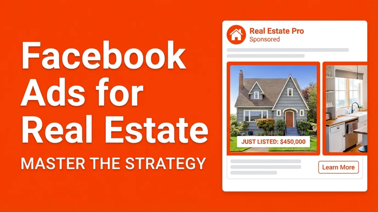 Facebook Ads for Real Estate
