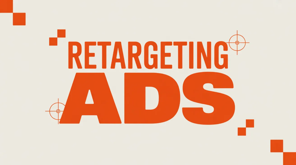 Retargeting Ads